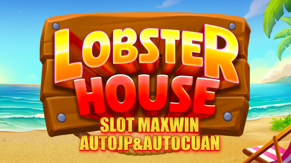 Lobster House Slot: Petualangan Lautan dengan Jackpot Menggiurkan