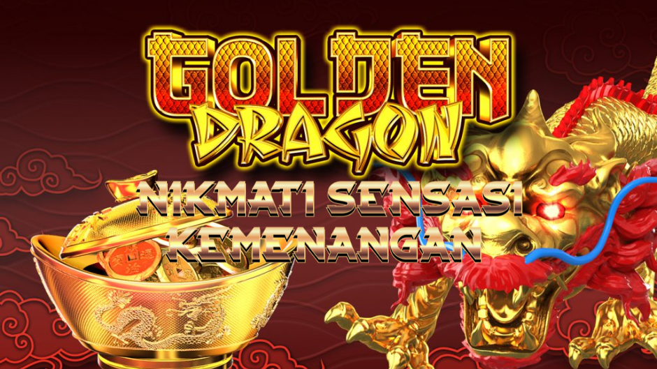 Golden Dragon: Simbol Keberuntungan dan Kejayaan di Dunia Slot Online